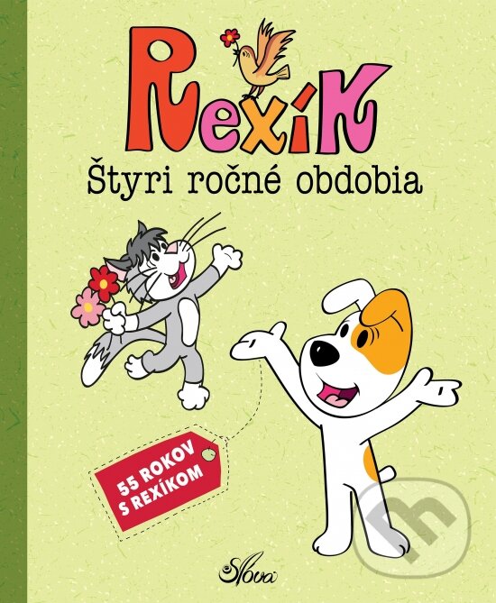 Levně Rexík. Štyri ročné obdobia - Anna Sójka - kniha z kategorie Naučné knihy