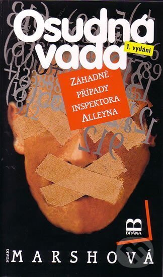 Kniha: Osudná vada (Ngaio Marsh). Brána, 2005