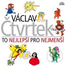 Audiokniha: To nejlepší pro nejmenší (Tomáš Vondrovic a Václav Čtvrtek). Supraphon, 2013