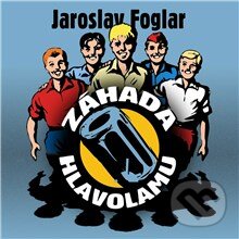 Audiokniha: Záhada hlavolamu (Jaroslav Foglar a Petr Obdržálek)