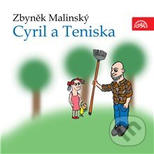 Audiokniha: Cyril a Teniska (Zbyněk Malinský). Supraphon, 2013