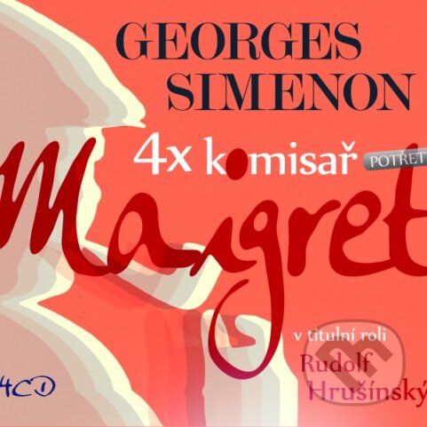 Audiokniha: 4x komisař Maigret potřetí (Georges Simenon). Radioservis, 2014
