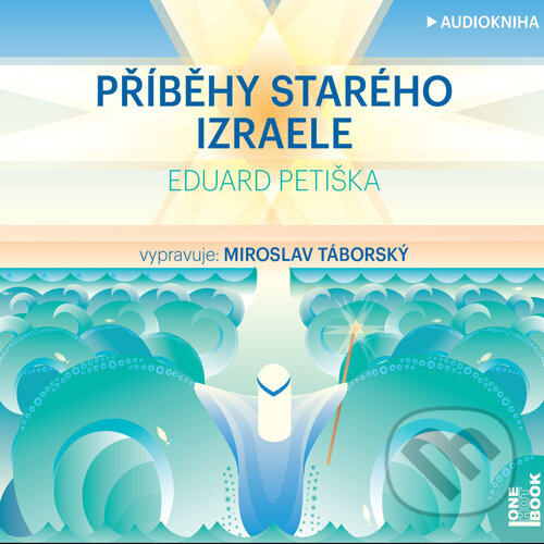 Příběhy starého Izraele - Eduard Petiška, OneHotBook, 2015