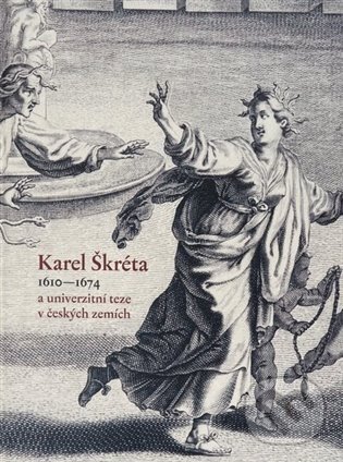 Levně Karel Škréta a univerzitní teze v českých zemích - kniha z kategorie Teória umenia