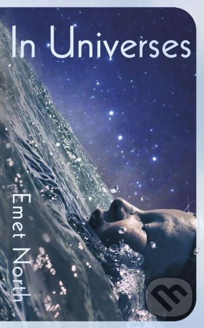 Levně In Universes - Emet North - kniha z kategorie Sci-fi