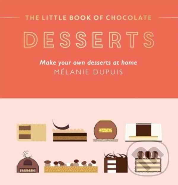 Kniha Little Book of Chocolate: Desserts