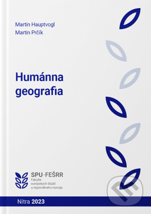 Levně Humánna geografia - Martin Hauptvogl, Martin Prčík - kniha z kategorie Prírodné vedy a technika
