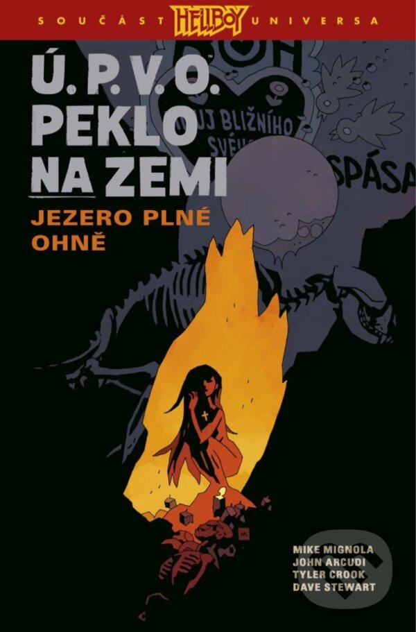 Levně Ú.P.V.O. Peklo na zemi 8 (Jezero plné ohně) - Mike Mignola, Tyler Crook (Ilustrátor) - kniha z kategorie Komiksy