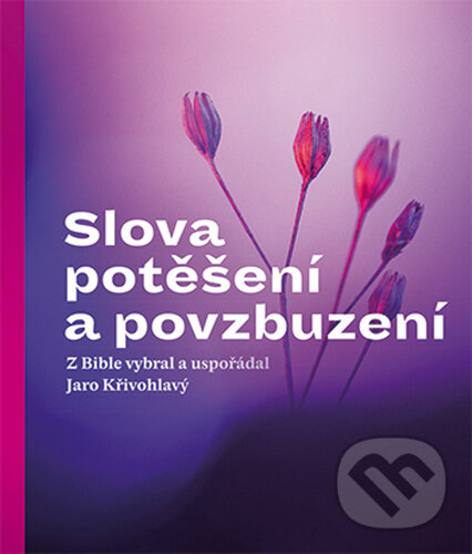 Slova potěšení a povzbuzení koupíte na Martinus.cz