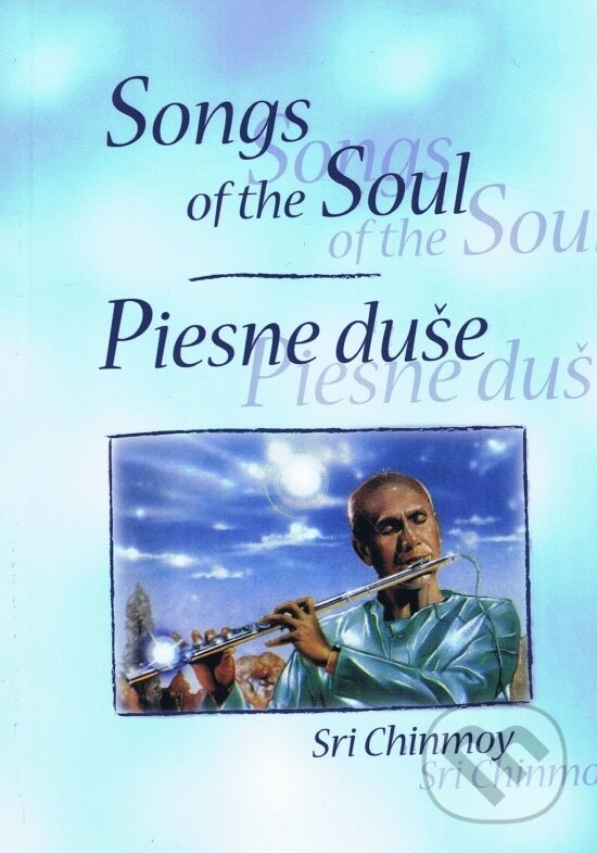 Levně Song of the Soul / Piesne duše - Sri Chinmoy - kniha z kategorie Ezoterika