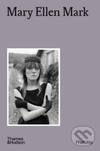Levně Mary Ellen Mark - Caroline Benichou - kniha z kategorie Fotografie