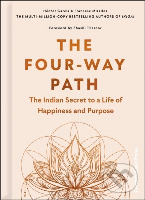 Levně The Four-Way Path (The Indian Secret to a Life of Happiness and Purpose) - kniha z kategorie Filozofia