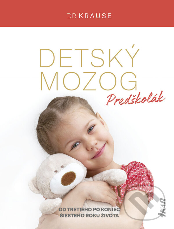 E-kniha: Detský mozog: Predškolák (Robert Krause). Ikar, 2024