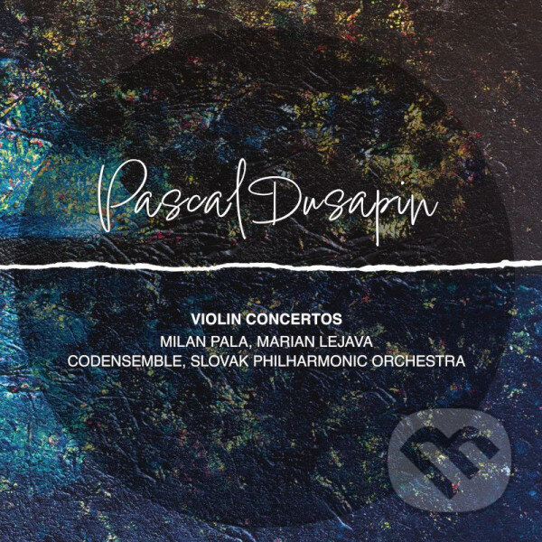 Levně Paľa Milan / Slovenská Filharmónia / Codensemble: Pascal Dusapin: Violin Concertos