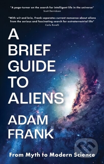 Kniha: A Brief Guide to Aliens (Adam Frank)