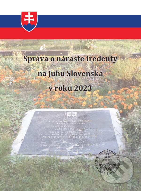 Levně Správa o náraste iredenty na juhu Slovenska v roku 2023 - kniha z kategorie Sociológia