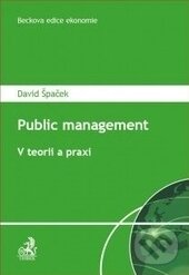Public Management - David Špaček, C. H. Beck, 2016