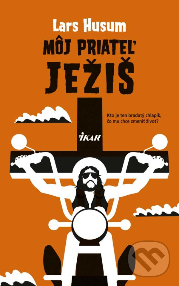 E-kniha: Môj priateľ Ježiš (Lars Husum). Ikar, 2016