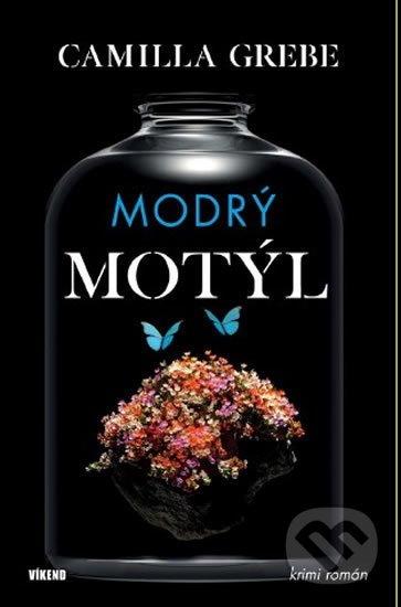 Levně Modrý motýl - Camilla Grebe - kniha z kategorie Detektívky