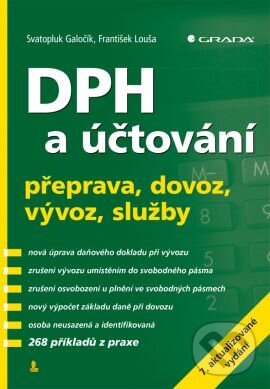 Levně DPH a účtování (Přeprava, dovoz, vývoz, služby – 7. aktualizované vydání) - kniha z kategorie Účtovníctvo a dane