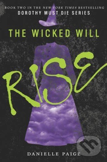 Levně The Wicked Will Rise - Danielle Paige - kniha z kategorie Beletria