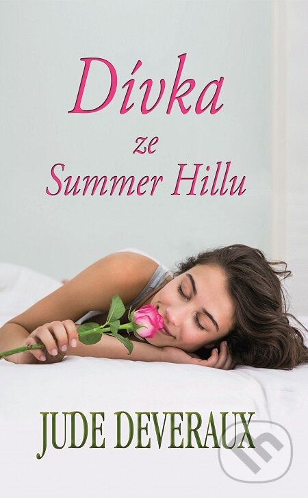 E-kniha: Dívka ze Summer Hillu (Jude Deveraux). Baronet, 2016