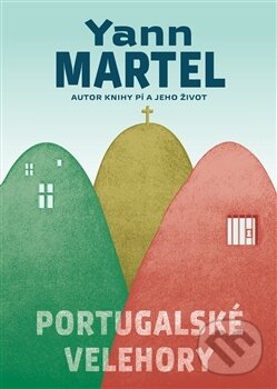 Levně Portugalské velehory - Yann Martel - kniha z kategorie Spoločenská beletria
