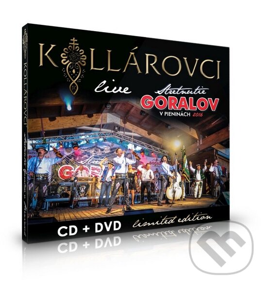 Levně Kollárovci: Stretnutie Goralov v Pieninách / Live (CD + DVD)