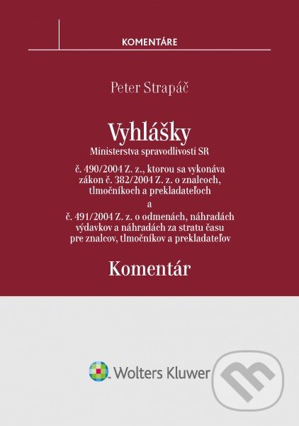 Levně Vyhlášky č. 490/2004 Z. z. a č. 491/2004 Z. z. (komentár) - kniha z kategorie Personalistika