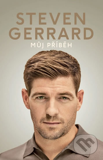 Levně Můj příběh - Steven Gerrard - kniha z kategorie Kolektívne športy