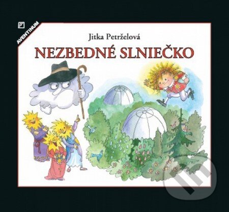 Levně Nezbedné slniečko - Jitka Petrželová - kniha z kategorie Pre deti a mládež