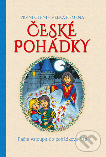 Levně České pohádky (Račte vstoupit do pohádkové říše) - kniha z kategorie Rozprávky