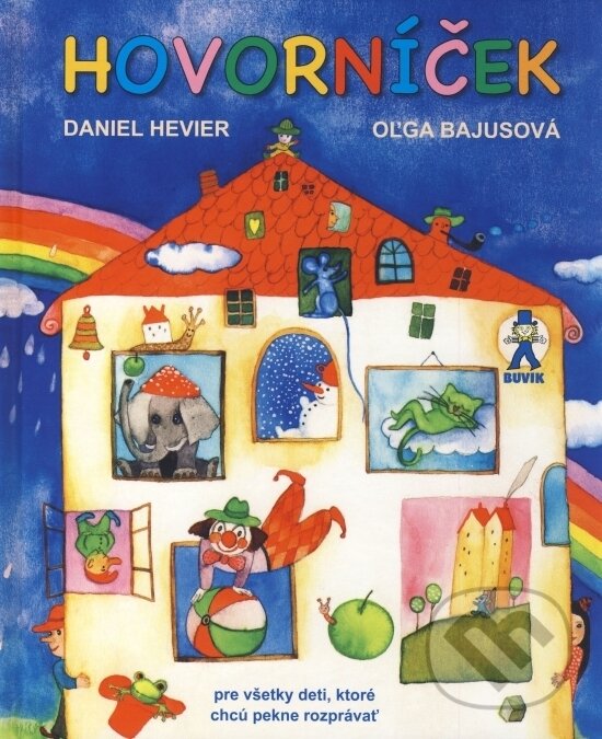 Levně Hovorníček - Daniel Hevier, Oľga Bajusová (ilustrátor) - kniha z kategorie Rozprávky