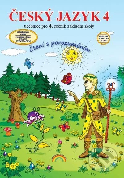 Levně Český jazyk 4 – učebnice, Čtení s porozuměním - Zita Janáčková