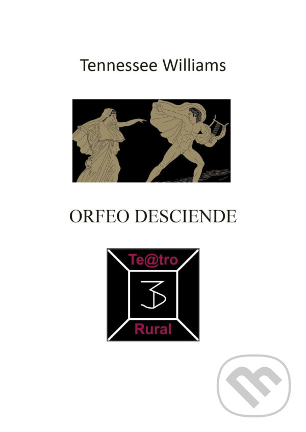 E-kniha: Orfeo desciende (Tennessee Williams). Quadrom, 2024