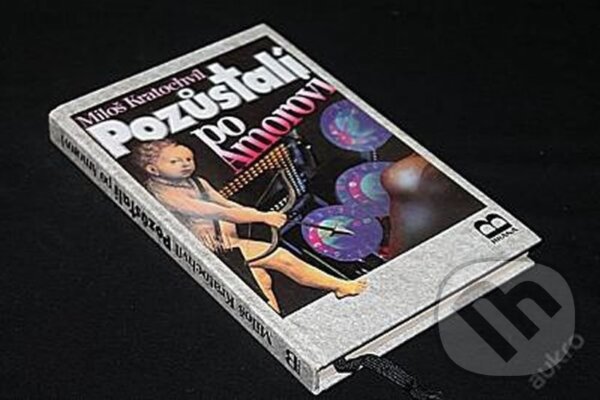 Kniha: Pozůstalí po Amorovi (Miloš Kratochvil). Brána, 1995