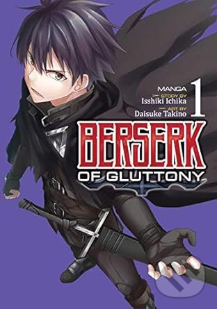Kniha Berserk Of Gluttony Vol 1