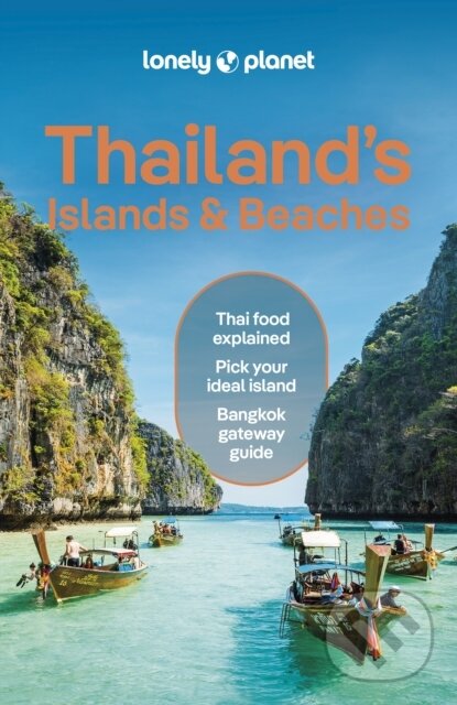 Lonely Planet Thailand's Islands a Beaches koupíte na Martinus.cz