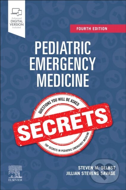Levně Pediatric Emergency Medicine Secrets - Steven M. Selbst, Jillian S. Savage - kniha z kategorie Pediatria