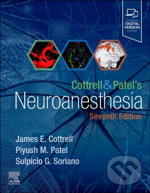 Levně Cottrell and Patel's Neuroanesthesia - James E. Cottrell, Piyush Patel - kniha z kategorie Anesteziológia