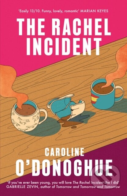 Levně The Rachel Incident - Caroline O'Donoghue - kniha z kategorie Beletria