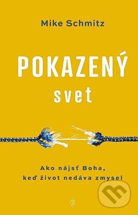 Kniha Pokazený svet