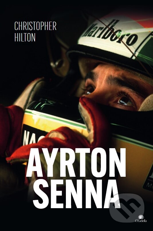 Levně Ayrton Senna - Christopher Hilton - kniha z kategorie Kolektívne športy