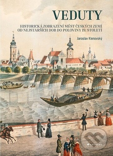 Levně Veduty (Historická zobrazení měst českých zemí od nejstarších dob do poloviny 19. století) - kniha z kategorie Mestská architektúra