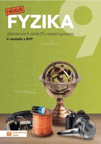 Levně Hravá fyzika 9 - učebnice (nová řada) - kniha z kategorie 2. stupeň