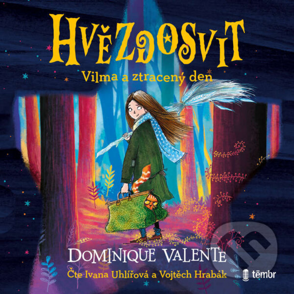 Audiokniha: Vilma a ztracený den (Dominique Valente). Témbr, 2024