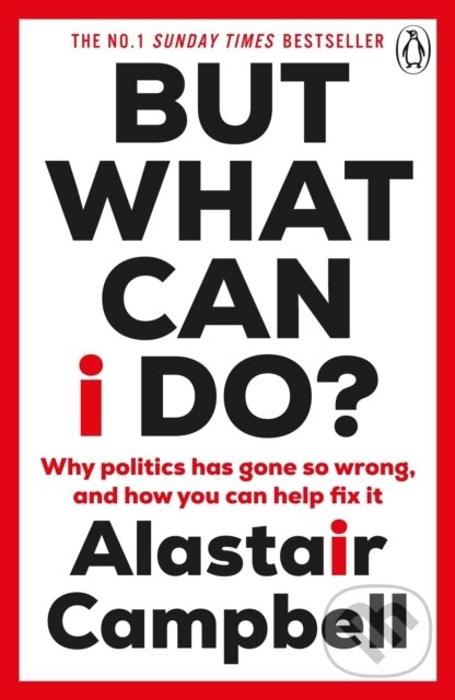Kniha: But What Can I Do (Alastair Campbell)