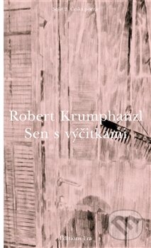 Levně Sen s výčitkami - Robert Krumphanzl - kniha z kategorie Poézia