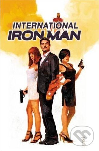 Levně International Iron Man (Volume 1) - Brian Michael Bendis, Alex Maleev (ilustrácie) - kniha z kategorie Komiksy