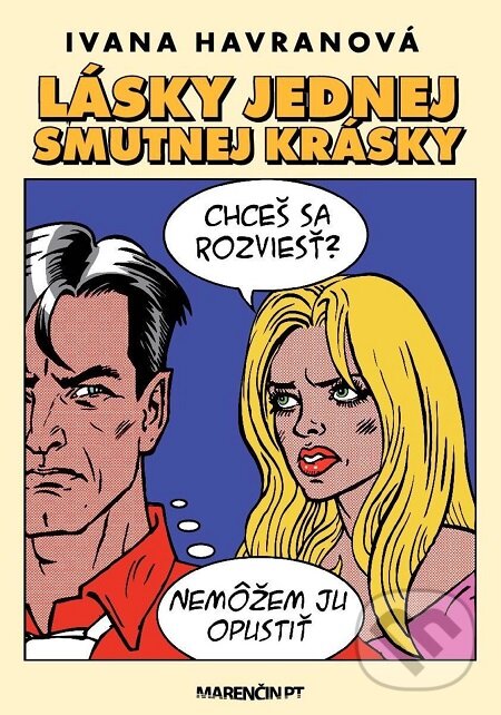E-kniha: Lásky jednej smutnej krásky (Ivana Havranová). Marenčin PT, 2013